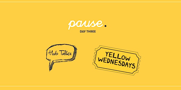 Hub Talks x Yellow Wednesdays
