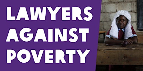 Join LAP and our guest speakers to find out how lawyers  can fight poverty primary image