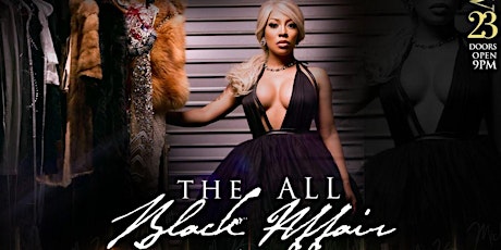 THE ALL BLACK AFFAIR w/ K. MICHELLE Presented by Jammin 98.3 & LR Signature Events primary image