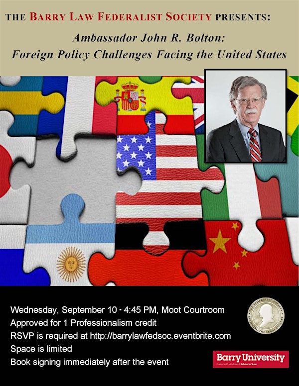 Ambassador Bolton: Foreign Policy Challenges Facing the United States