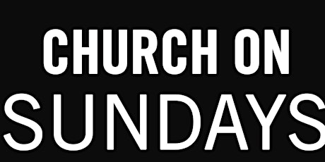 Argyle Hollywood | CHURCH ON SUNDAYS primary image