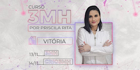Imagem principal do evento 3MH e CRIO3MH - VITÓRIA - PRISCILA RITA