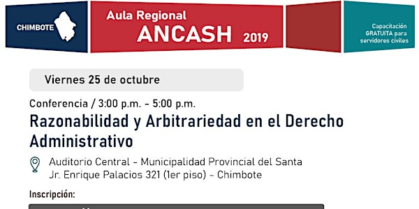 Aula Regional Ancash (Sede Chimbote) - Conferencia "Razonabilidad y arbitrariedad en el derecho administrativo"