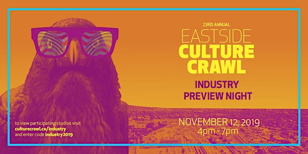 Culture Crawl Industry Preview Night 2019