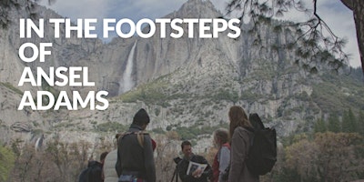 Image principale de In the Footsteps of Ansel Adams (Yosemite Valley)