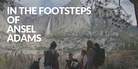 In the Footsteps of Ansel Adams (Yosemite Valley) primary image