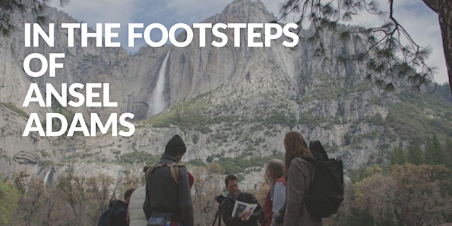 Image principale de In the Footsteps of Ansel Adams (Yosemite Valley)