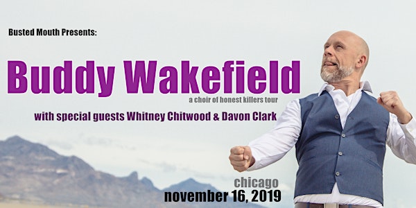Buddy Wakefield: a Choir of Honest Killers Tour