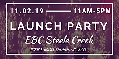 EBC Steele Creek Launch Party primary image