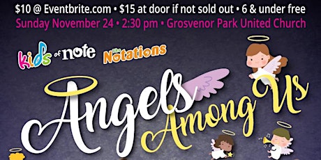 Kids of Note & The Notations: Angels Among Us • Doors @1:30 / Concert @2:30 primary image