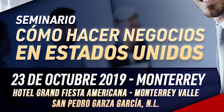 Imagen principal de Cómo hacer negocios exitosos en Estados Unidos 23 Octubre 2019 Monterrey