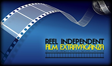 5TH ANNUAL REEL INDEPENDENT FILM EXTRAVAGANZA primary image