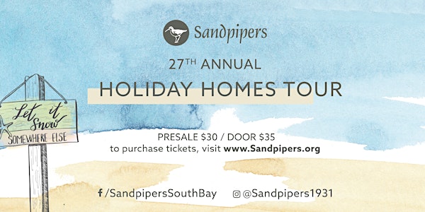 Sandpipers 27th Annual Holiday Home Tour