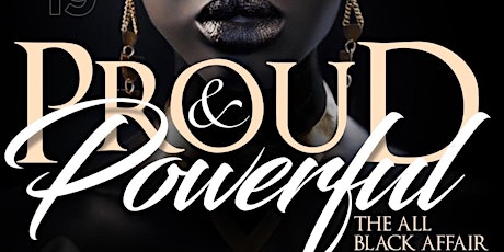 Proud & Powerful  All Black Affair primary image