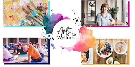 Arts for Wellness 2019 Celebration primary image