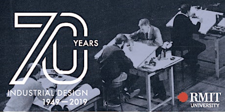 70th Anniversary of RMIT Industrial Design primary image