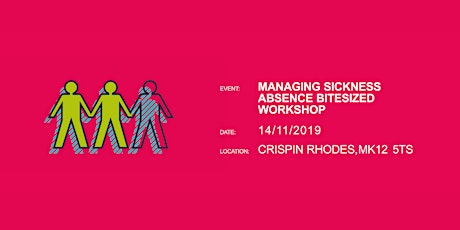 [SOLD OUT] Bitesized Workshop - Managing Sickness Absence primary image
