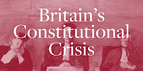 Imagen principal de Britain's Constitutional Crisis: Brexit, the judiciary & the rule of law