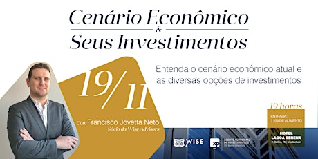 Imagem principal do evento Palestra Cenário Econômico e Seus Investimentos