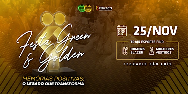 [SÃO LUÍS/MA] Festa de Certificação Green e Golden Belt 2019 - 25/11