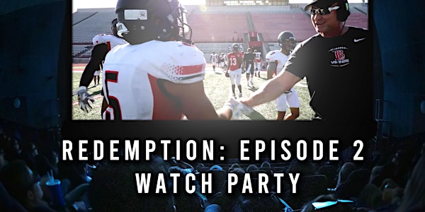 Redemption Episode 2 Watch Party