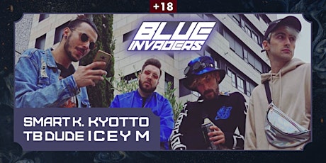 Imagen principal de BLUE INVADERS en Vigo - KYOTTO + SMART K. + TB DUDE + ICEY M