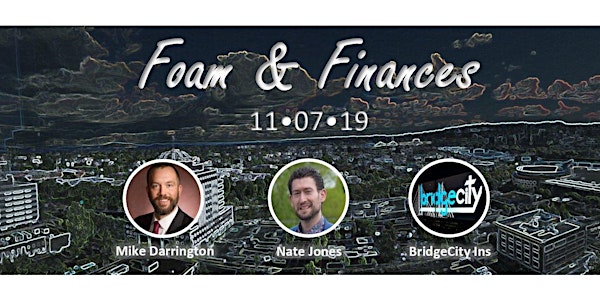Join Us For Our First 'Foam and Finances'!
