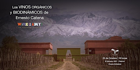 Imagen principal de Los VINOS ORGÁNICOS y BIODINÁMICOS de Ernesto Catena