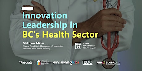 Innovation Leadership in BC's Health Sector primary image