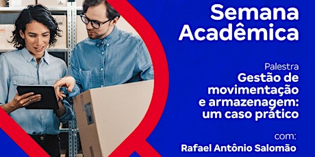 Imagem principal do evento Semana Acadêmica: Gestão de movimentação e armazenagem