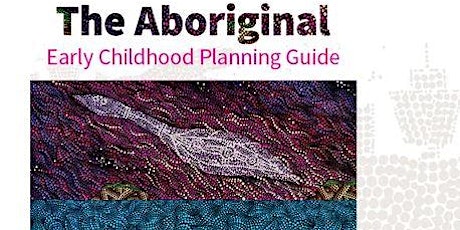 The Aboriginal Early Childhood Planning Day - Wyndham Staff primary image