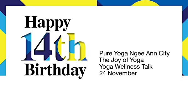 Pure Yoga Ngee Ann City 14th Anniversary: Yoga Wellness Talk by Arun