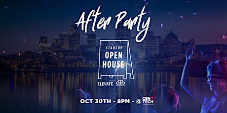 Imagen principal de Montreal Startup Open House 2019 | After Party!