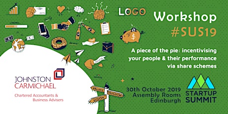 SUS19 Workshop | Johnston Carmichael: "A piece of the pie: incentivising your people & their performance via share schemes" primary image