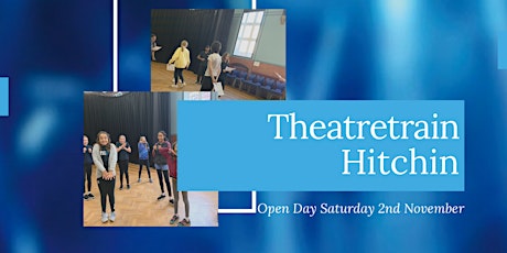 Theatretrain Hitchin Open Day primary image