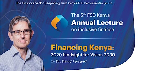 The 5th FSD Kenya annual lecture on inclusive finance