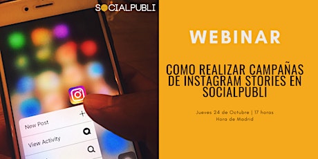 Imagen principal de Webinar - Cómo realizar campañas en Instagram Stories con SocialPubli