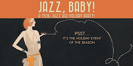 Jazz, Baby! A 1920s Jazz Age Holiday Party primary image