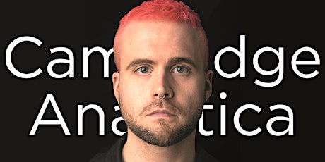 Christopher Wylie- Inside Cambridge Analytica’s Plot to Break the World primary image