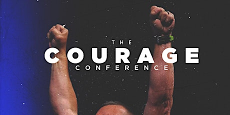 The COURAGE Conference - Men of Victory primary image