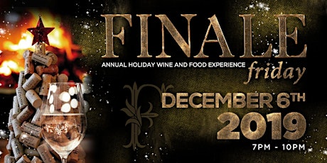 Finale Friday Annual Holiday Wine and Food Experience primary image