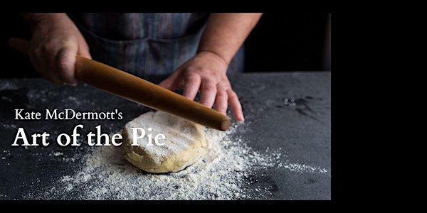 Learn to Make the Traditional Art of the Pie Dough with Kate McDermott