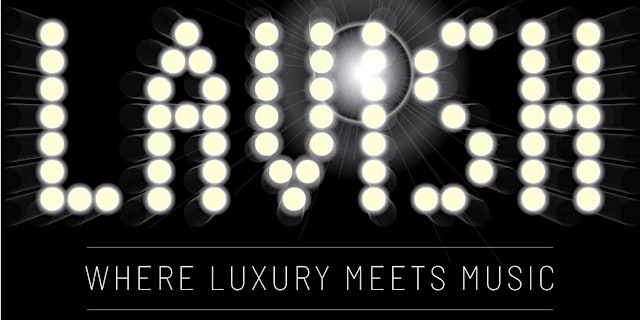 Image principale de LAVISH Nightlife - for club lovers of the 80s and 90s