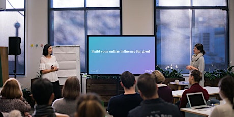 Masterclass: Building Your Online Influence for Good (Melbourne) primary image