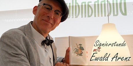 Ewald Arenz signiert »Alte Sorten« und andere seiner Bücher