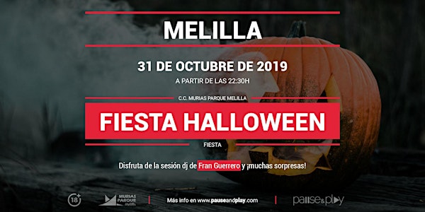 Fiesta Halloween con Fran Guerrero en Pause&Play Parque Melilla