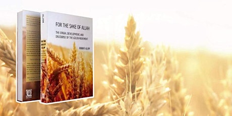 Primaire afbeelding van For the Sake of Allah: Origin, Development and Discourse of Gulen Movement