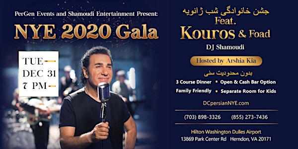 DC Persian NYE 2020 Gala - Feat. Kouros, Foad, DJ Shamoudi & Arshia Kia