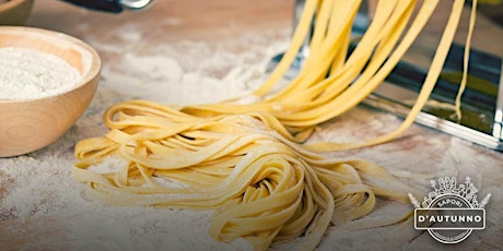 Immagine principale di SHOW COOKING  Impariamo a fare la pasta fresca / Sapori d'Autunno 