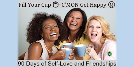 Fill Your Cup ☕️ Happy Women Live Better (Day) 13-Week Mastermind Monday primary image